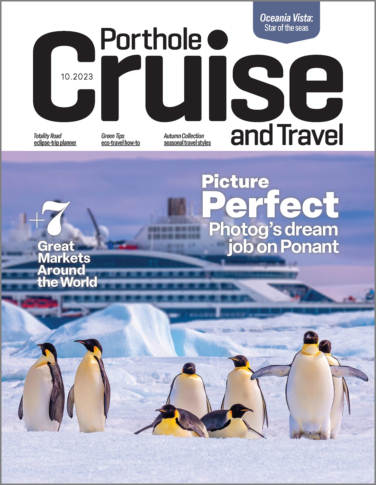 Ian Dawson's photo of Antarctic penguins and the Ponant ship Le Commandant Charcot on this cover of Porthole Cruise and Travel Magazine for September/October 2023