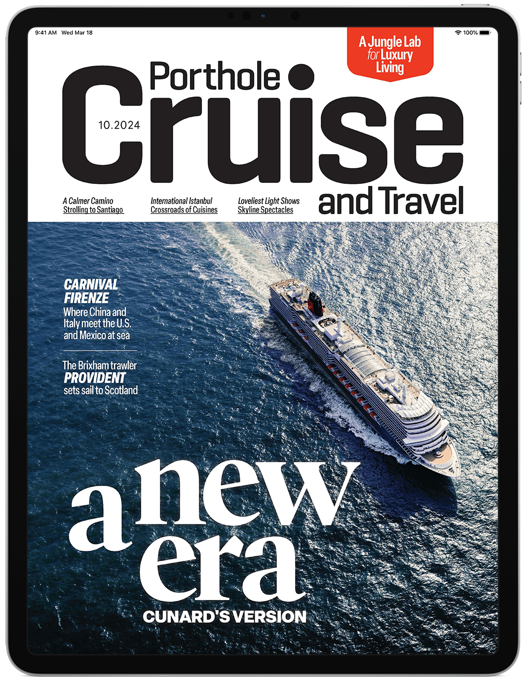 Queen Anne sails across the cover of Porthole's issue 253, Nov/Dec 2024, also featuring stories on Carnival Firenze, the Brixham trawler Provident, Istanbul cuisine, the Camino de Santiago, international light shows, and the winners of the 2024 Readers' Choice Awards. This version is in an iPad frame, as befits a digital issue.